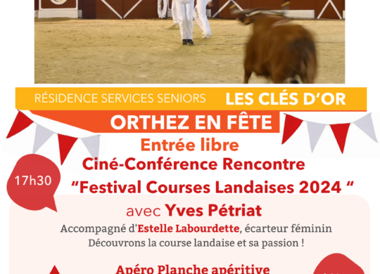 21 juillet Ciné Conférence COURSE LANDAISE 2024 Yves PETRIAT ESTELLE Domitys Orthez