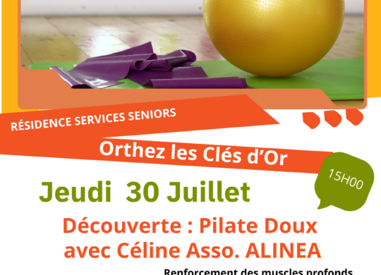 30 juillet Pilate Doux Alinea Céline Domitys Orthez