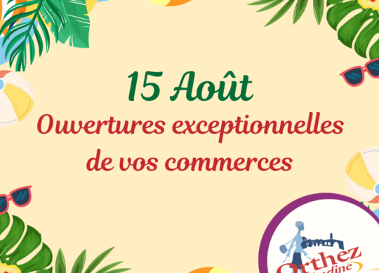 Ouvertures 15 août